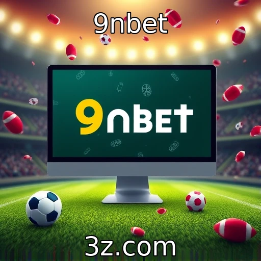 9nbet Análise detalhada das apostas esportivas: como escolher o time certo